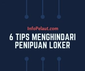 Tips Menghindari penipuan lowongan kerja pelaut