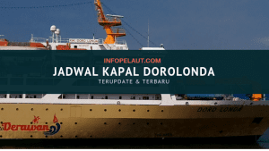 Jadwal Kapal Pelni Dorolonda 2022