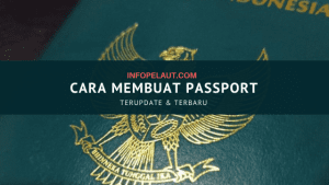 Cara Membuat & Memperpanjang Paspor
