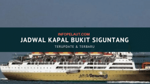 Jadwal Kapal Pelni Bukit Siguntang tahun 2020